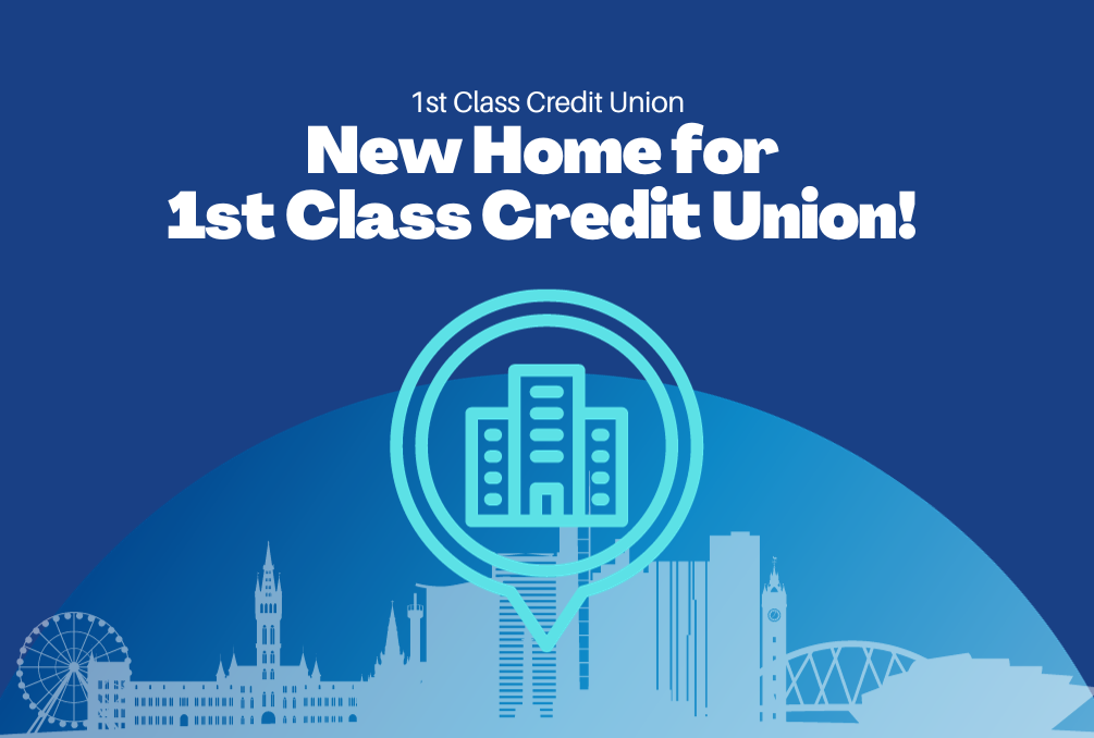 New Home of 1st Class Credit Union