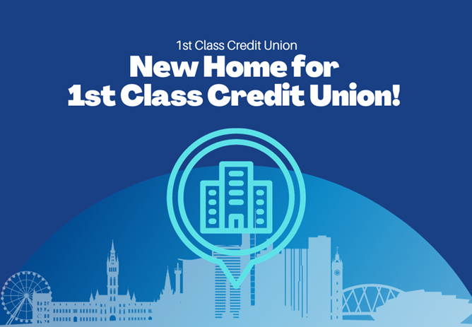 New Home of 1st Class Credit Union